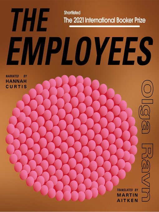 Title details for The Employees by Olga Ravn - Available
